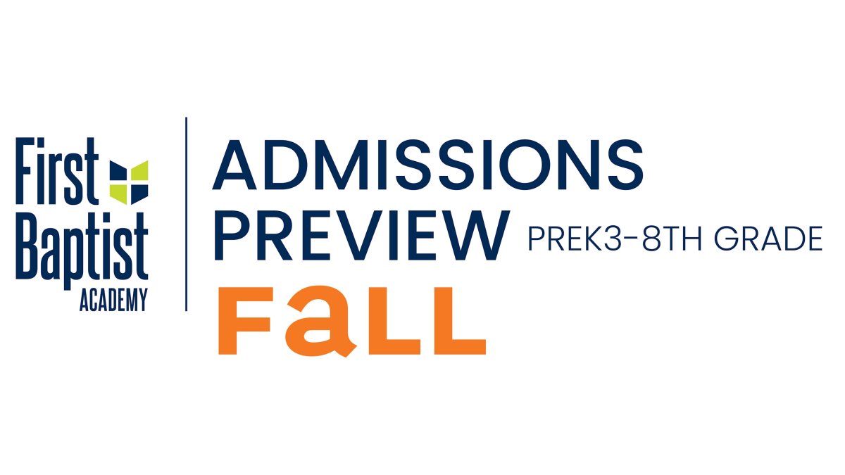 Admissions Preview Calendar First Baptist Academy
